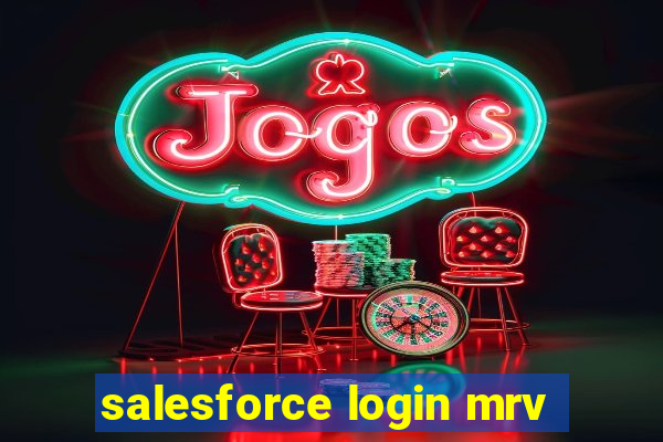 salesforce login mrv